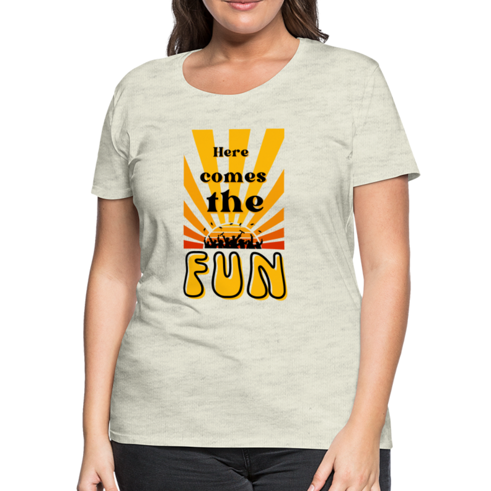 Here Comes The Fun Grad: Women’s Premium T-Shirt - heather oatmeal