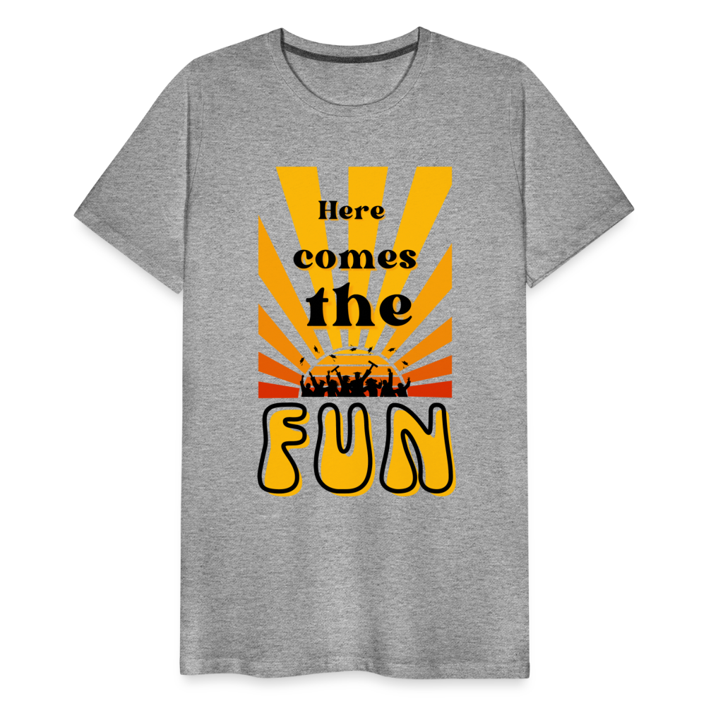 Here Comes the Fun Grad: Men's Premium T-Shirt - heather gray