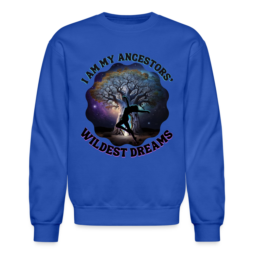 Ancestors Wildest Dreams: Crewneck Sweatshirt - royal blue