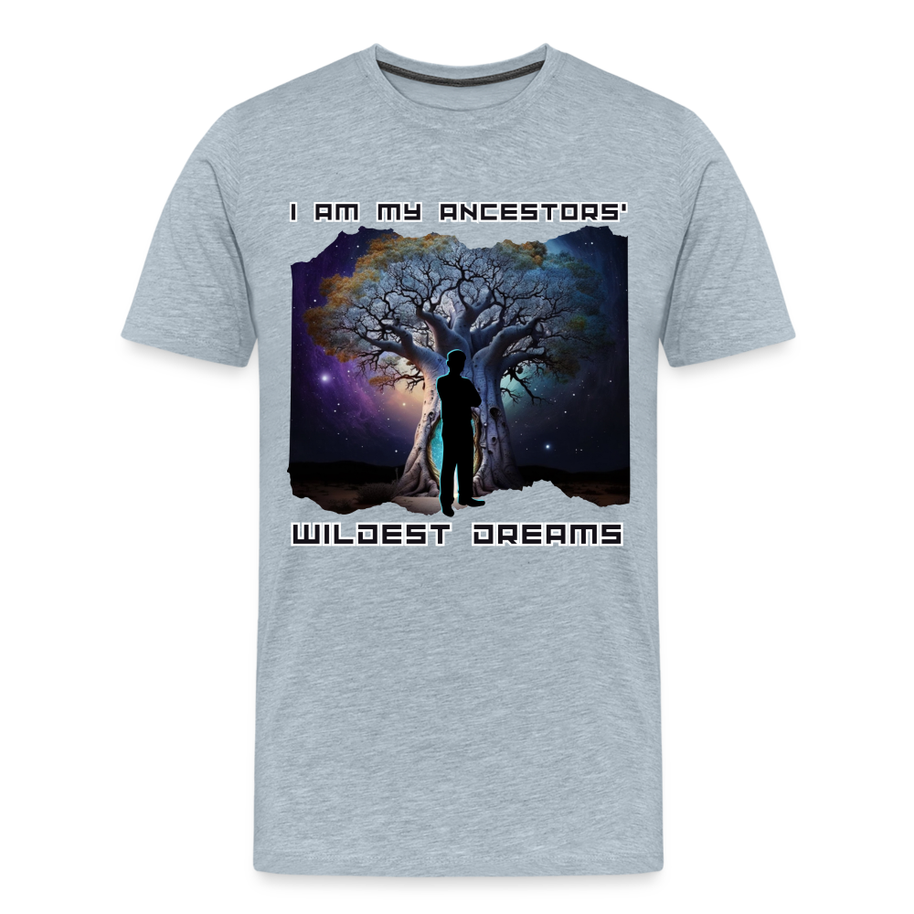 Ancestors' Wildest Dreams - Men's Premium T-Shirt - heather ice blue