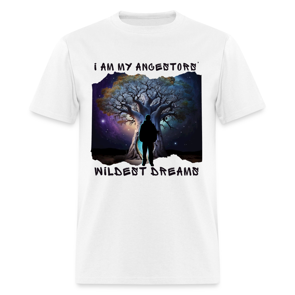 Ancestors’ Wildest Dreams - Unisex Classic T-Shirt - white