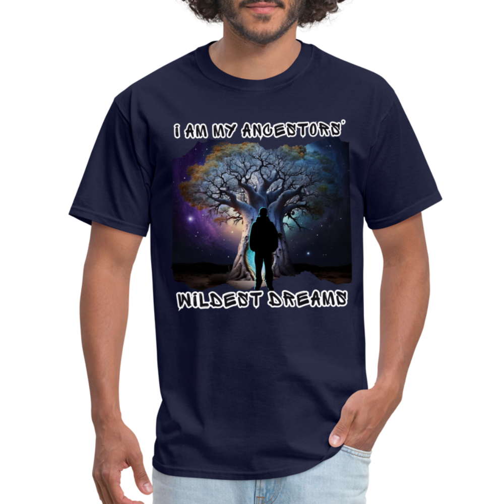 Ancestors’ Wildest Dreams - Unisex Classic T-Shirt - navy