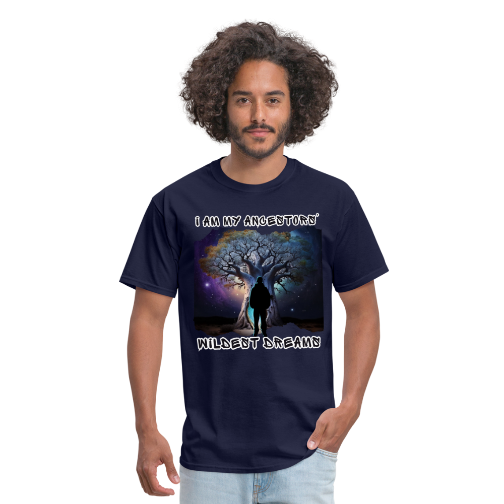 Ancestors’ Wildest Dreams - Unisex Classic T-Shirt - navy