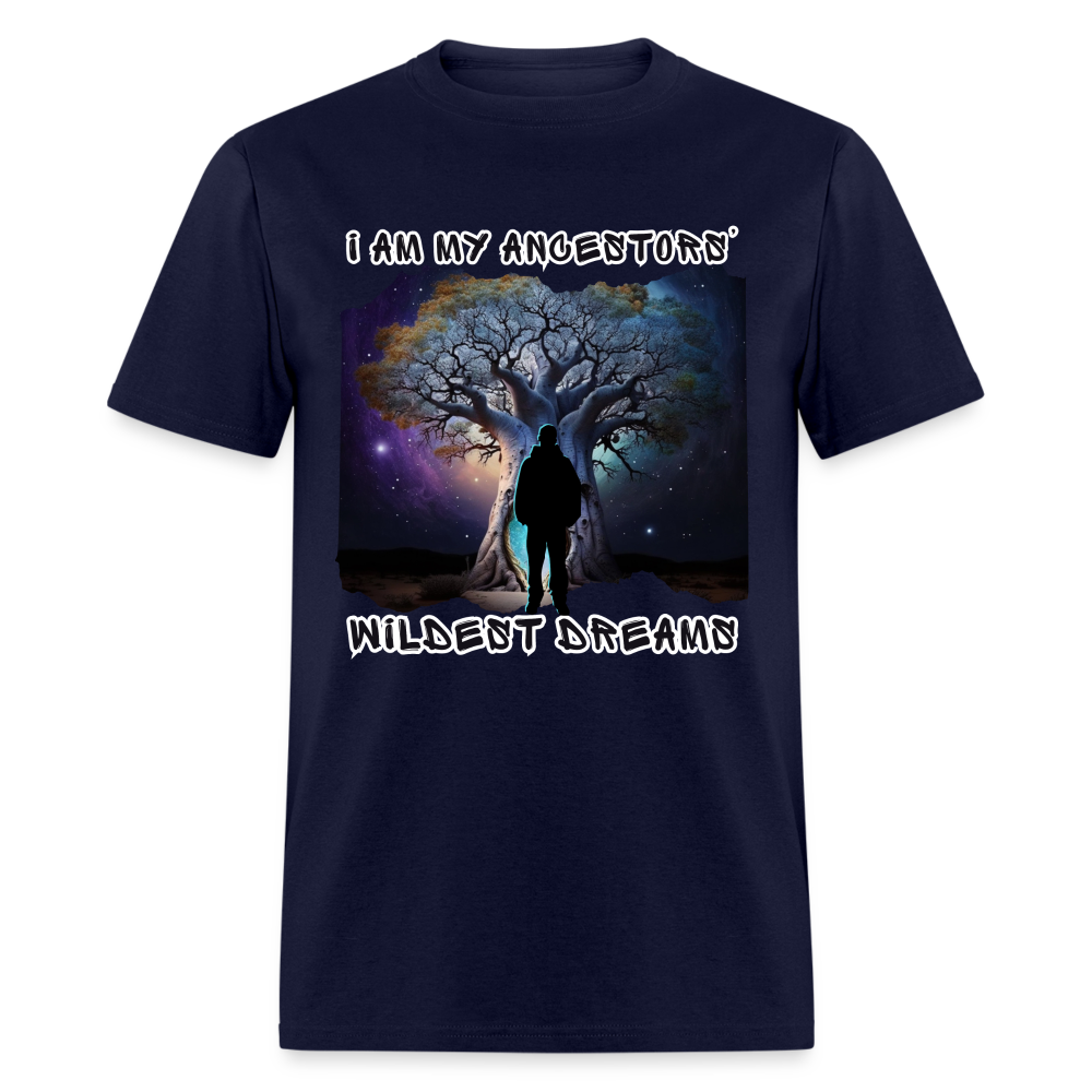 Ancestors’ Wildest Dreams - Unisex Classic T-Shirt - navy