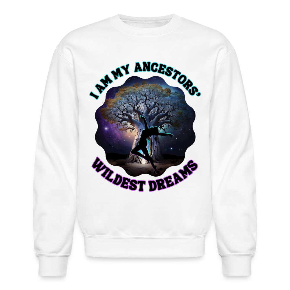 Ancestors' Wildest Dreams - Crewneck Sweatshirt - white