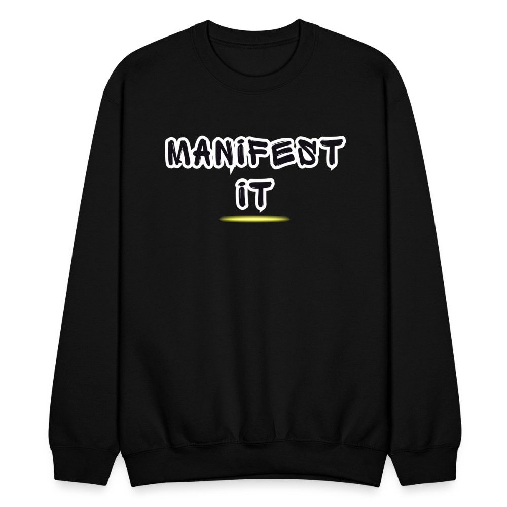 Manifest Your Ancestors' Wildest Dreams - Crewneck Sweatshirt - black