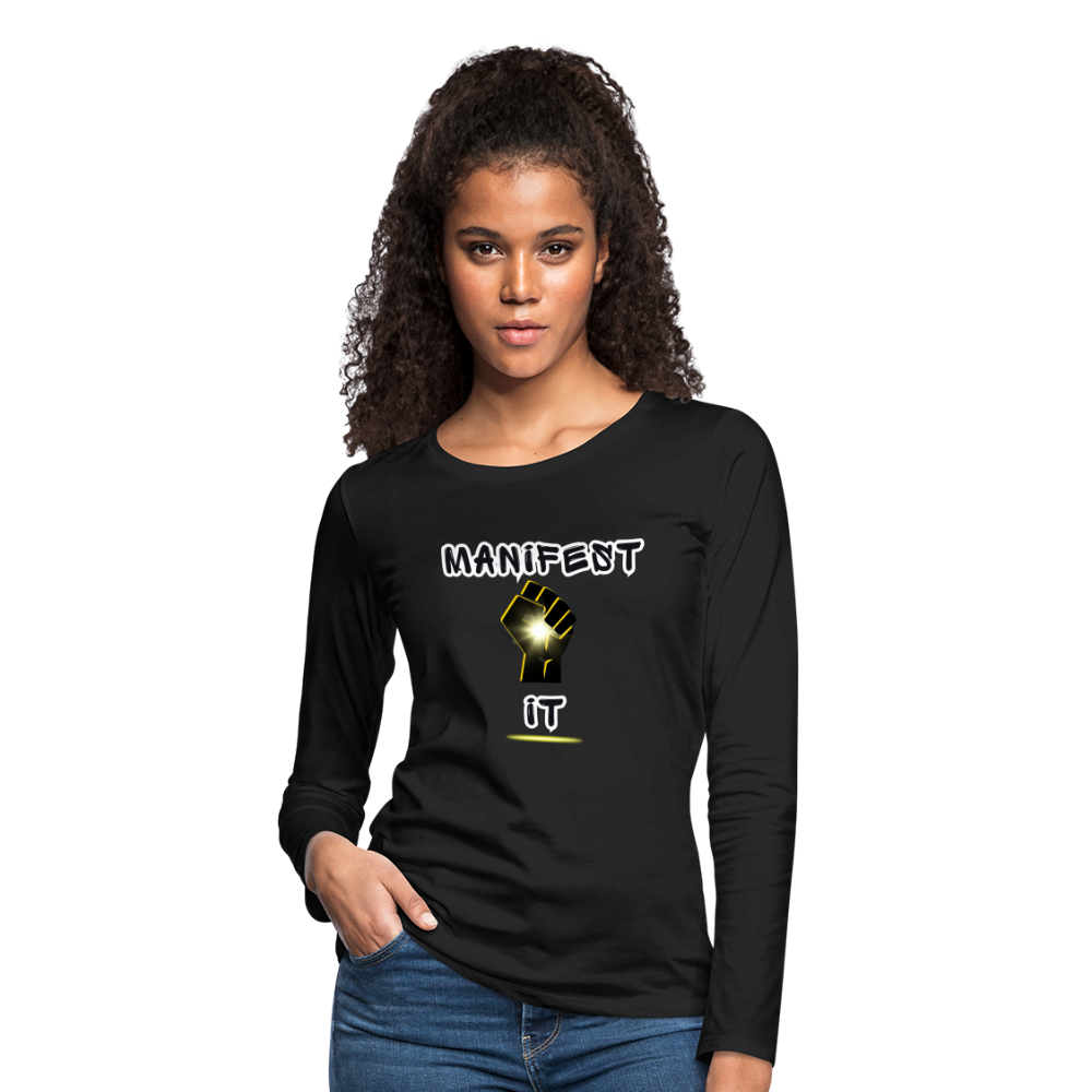 Manifest It - Women's Premium Long Sleeve T-Shirt - black