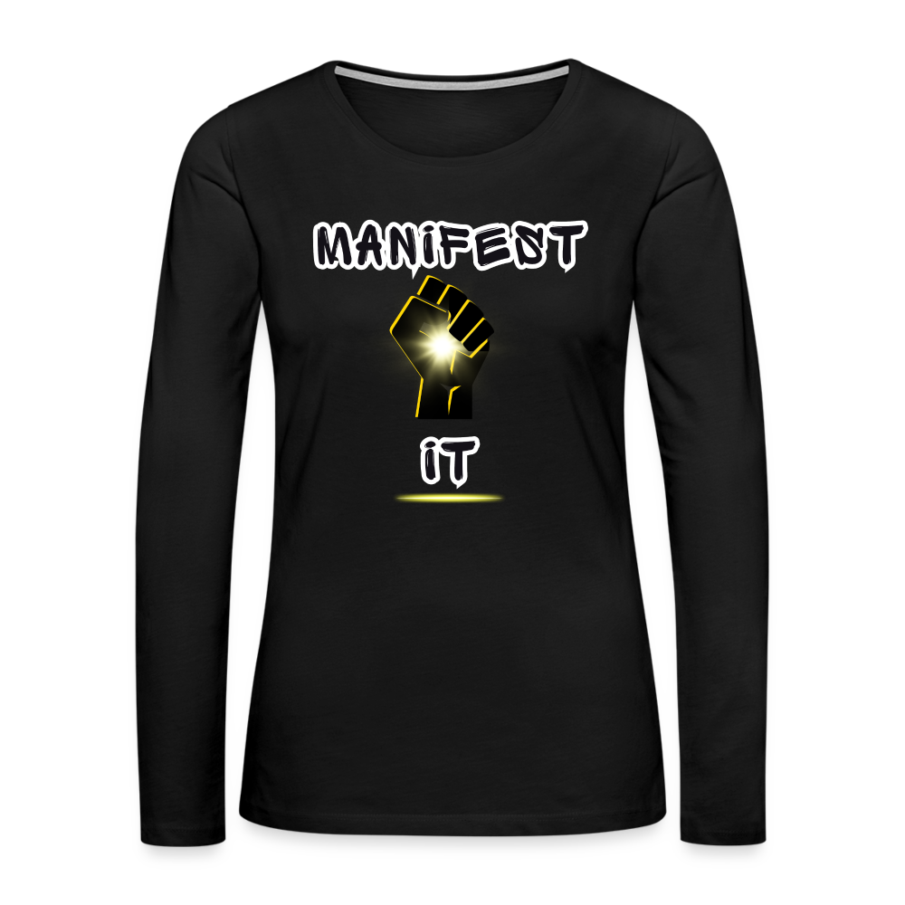 Manifest It - Women's Premium Long Sleeve T-Shirt - black