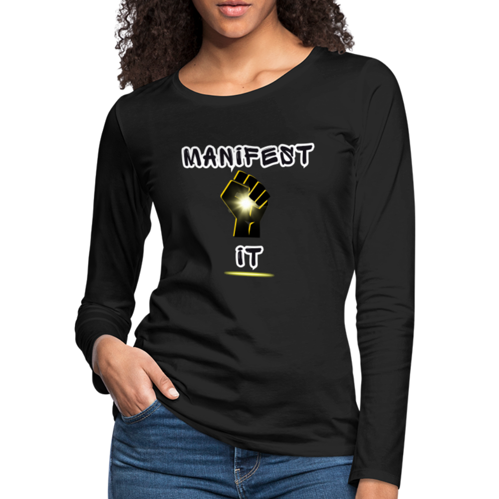 Manifest It - Women's Premium Long Sleeve T-Shirt - black