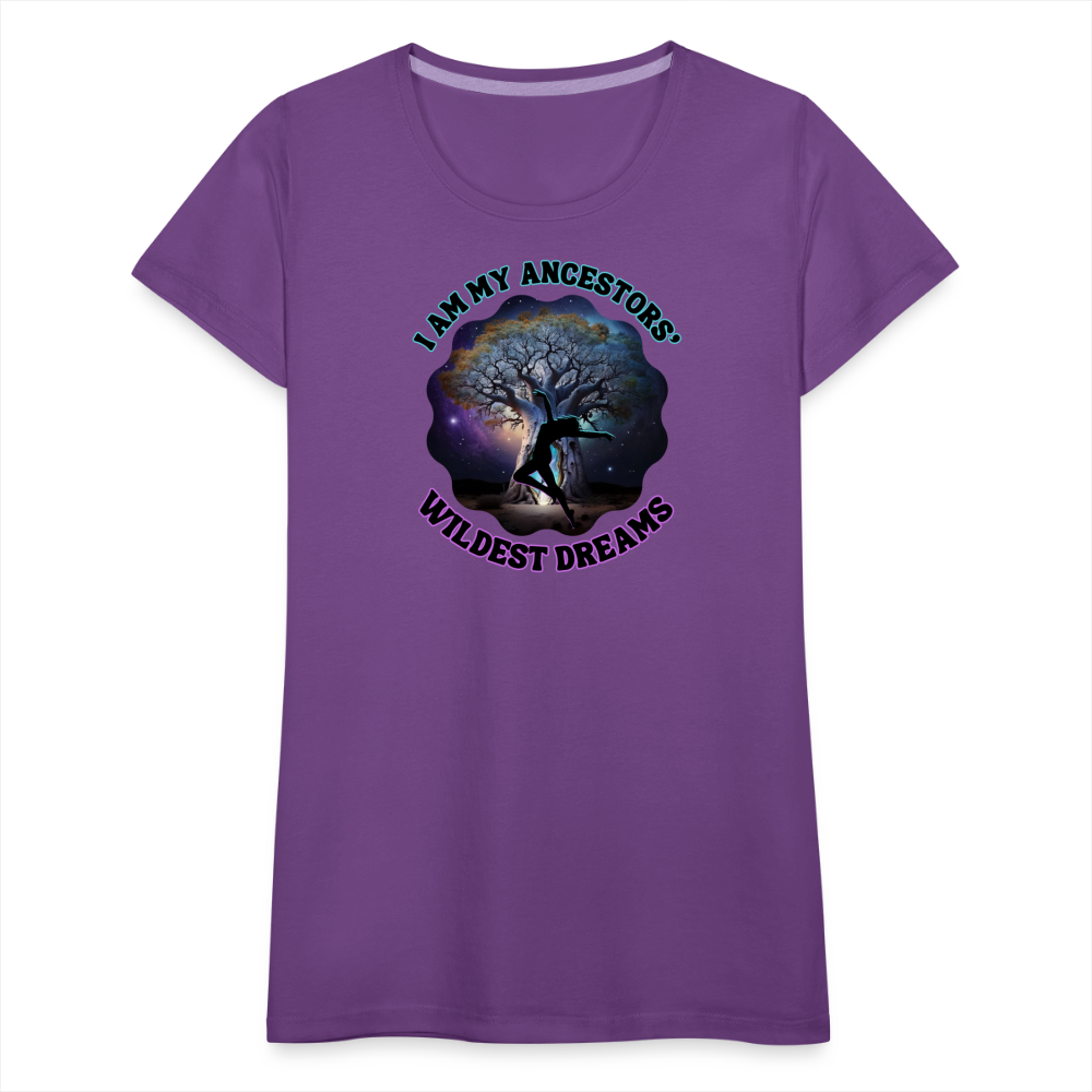 My Ancestors' Wildest Dreams - Women’s Premium T-Shirt - purple