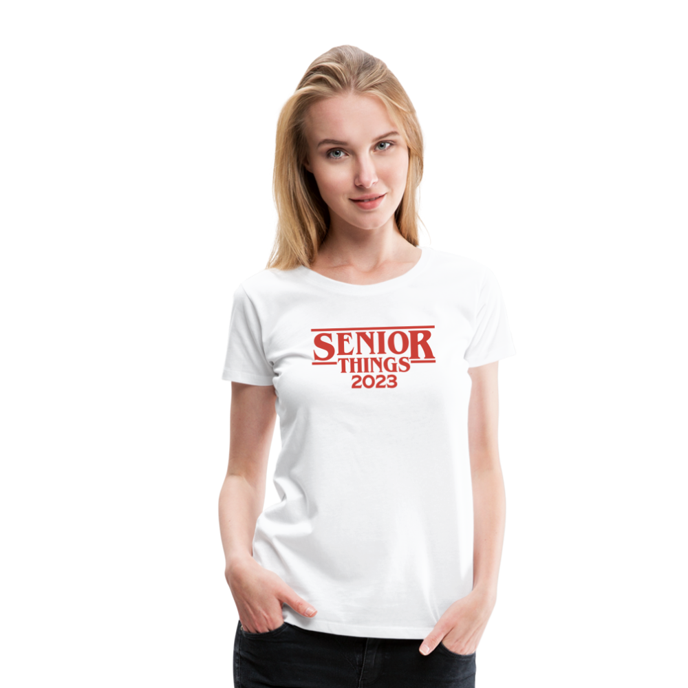 Senior Things - Women’s Premium T-Shirt - white