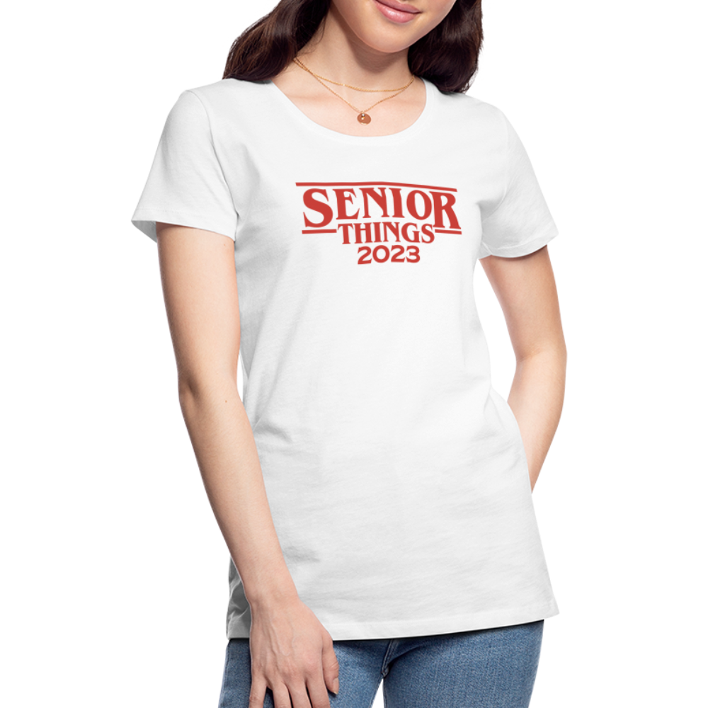 Senior Things - Women’s Premium T-Shirt - white