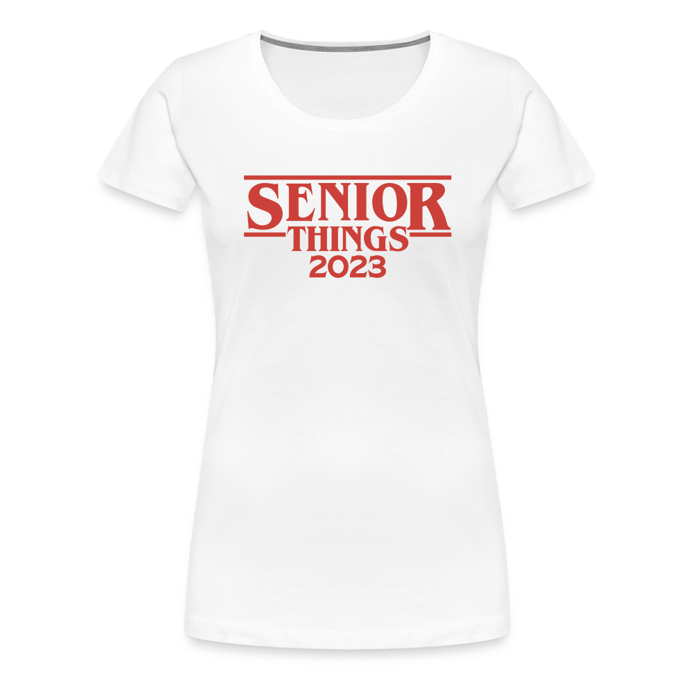 Senior Things - Women’s Premium T-Shirt - white