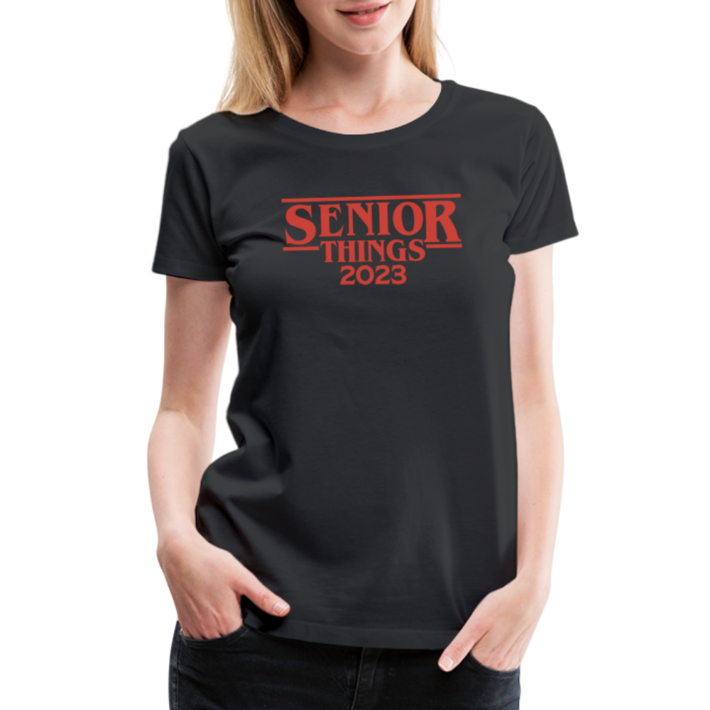 Senior Things - Women’s Premium T-Shirt - black