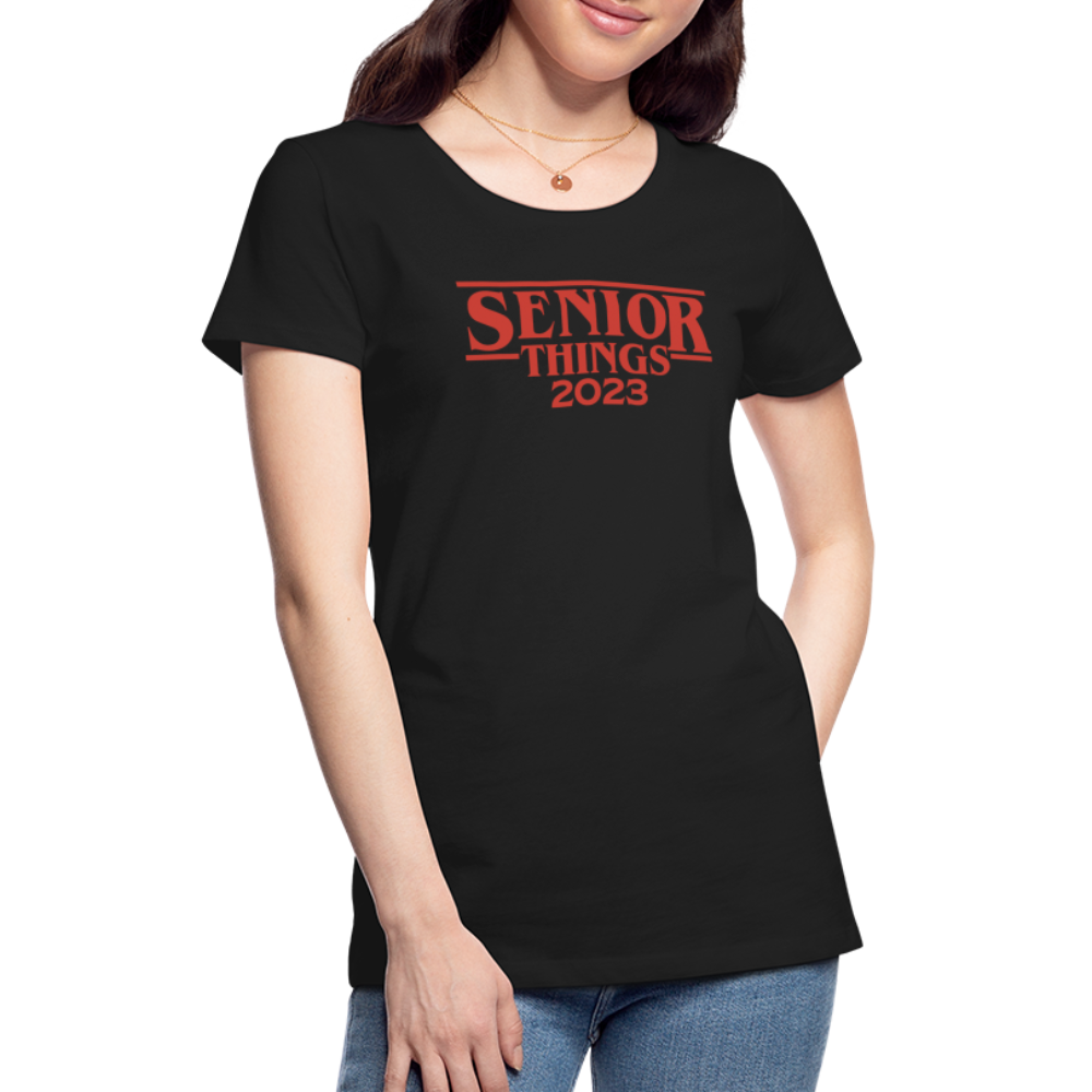 Senior Things - Women’s Premium T-Shirt - black