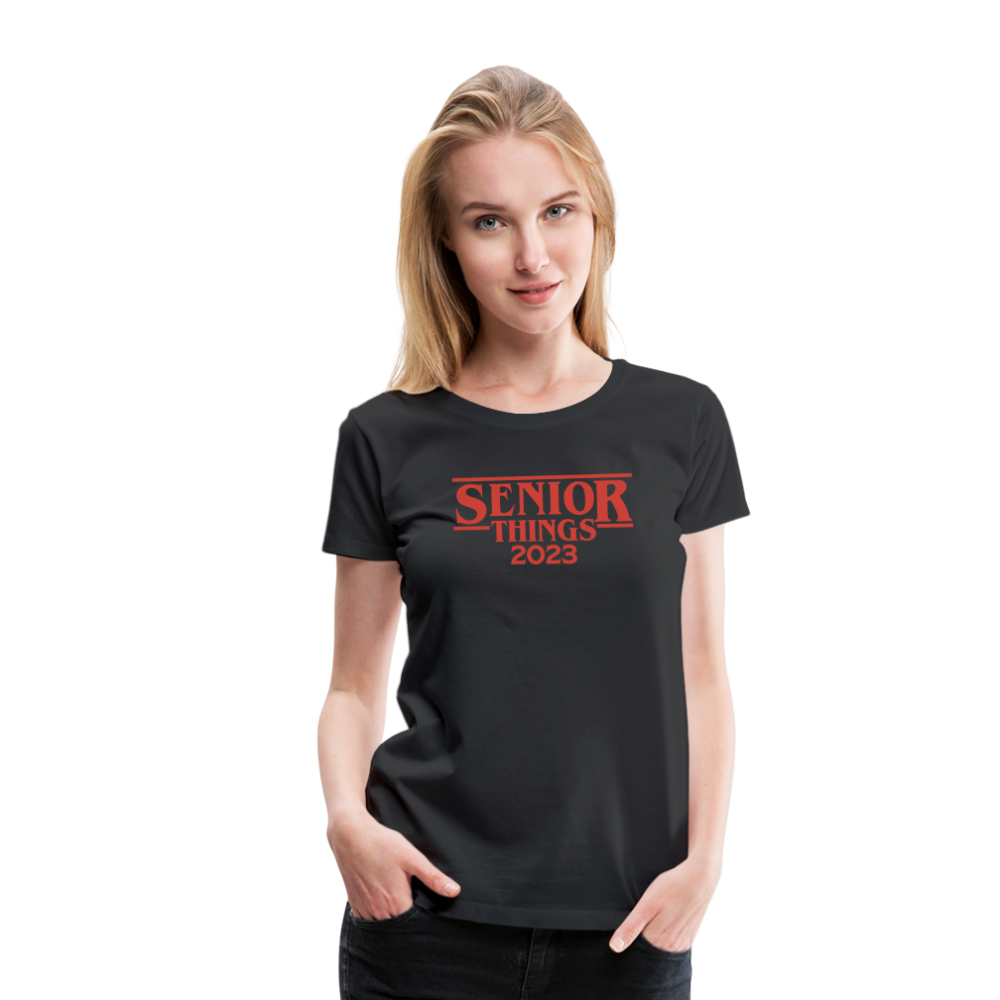 Senior Things - Women’s Premium T-Shirt - black