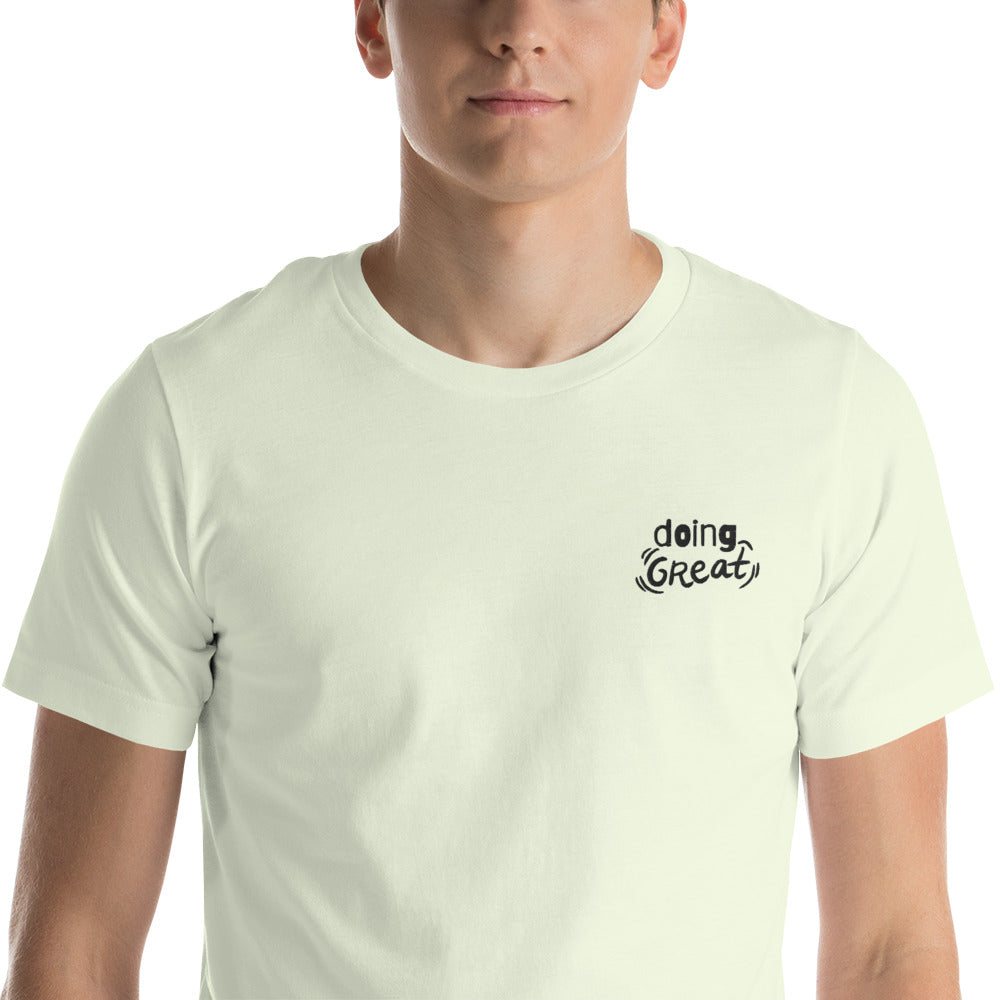 You're DOING GREAT - Embroidered Unisex t-shirt