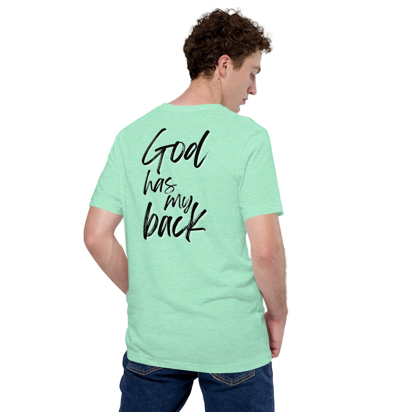 God Has My Back - Unisex t-shirt