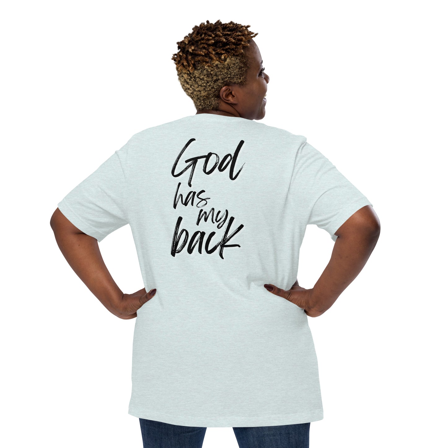 God Has My Back - Unisex t-shirt