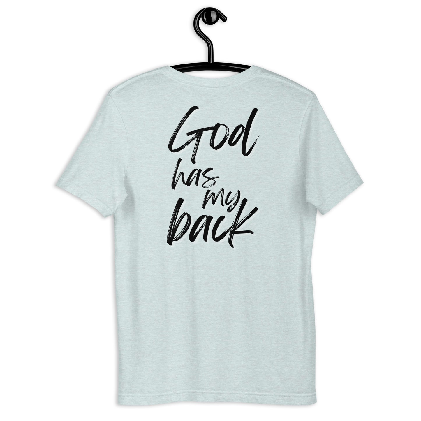 God Has My Back - Unisex t-shirt