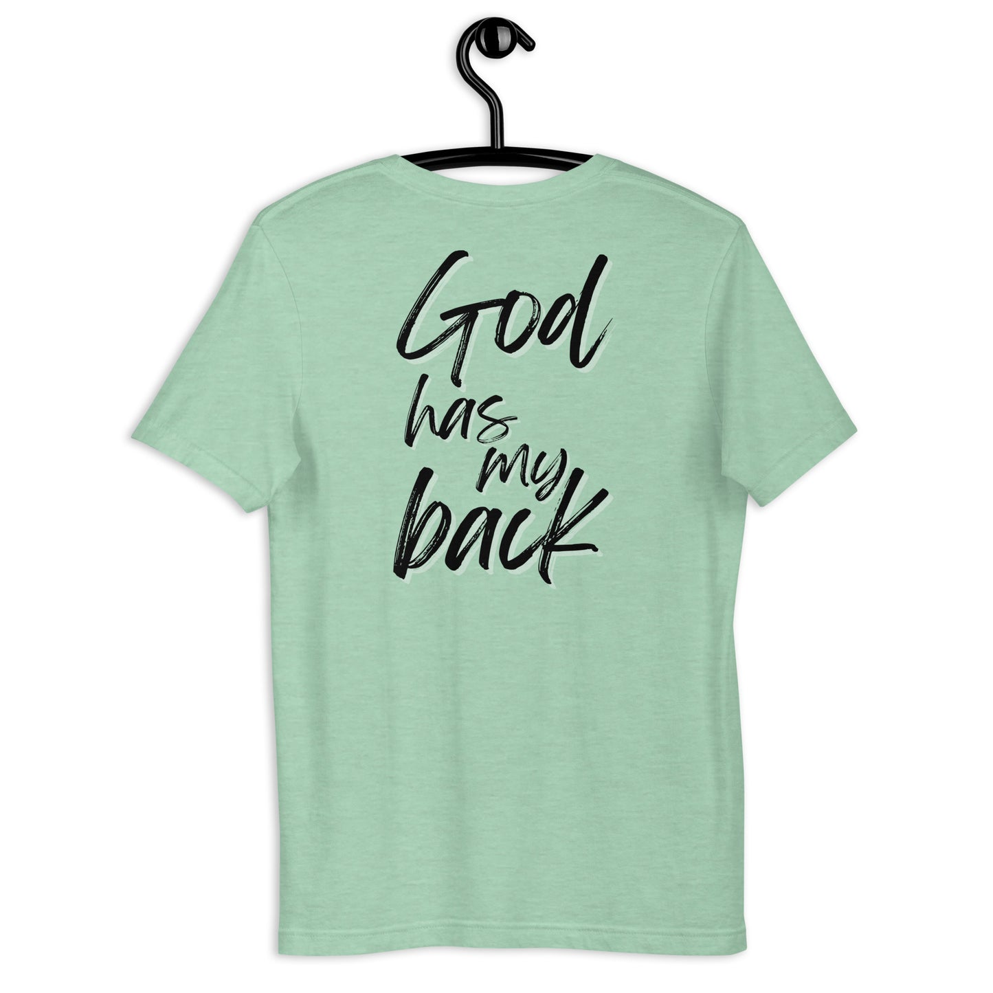 God Has My Back - Unisex t-shirt