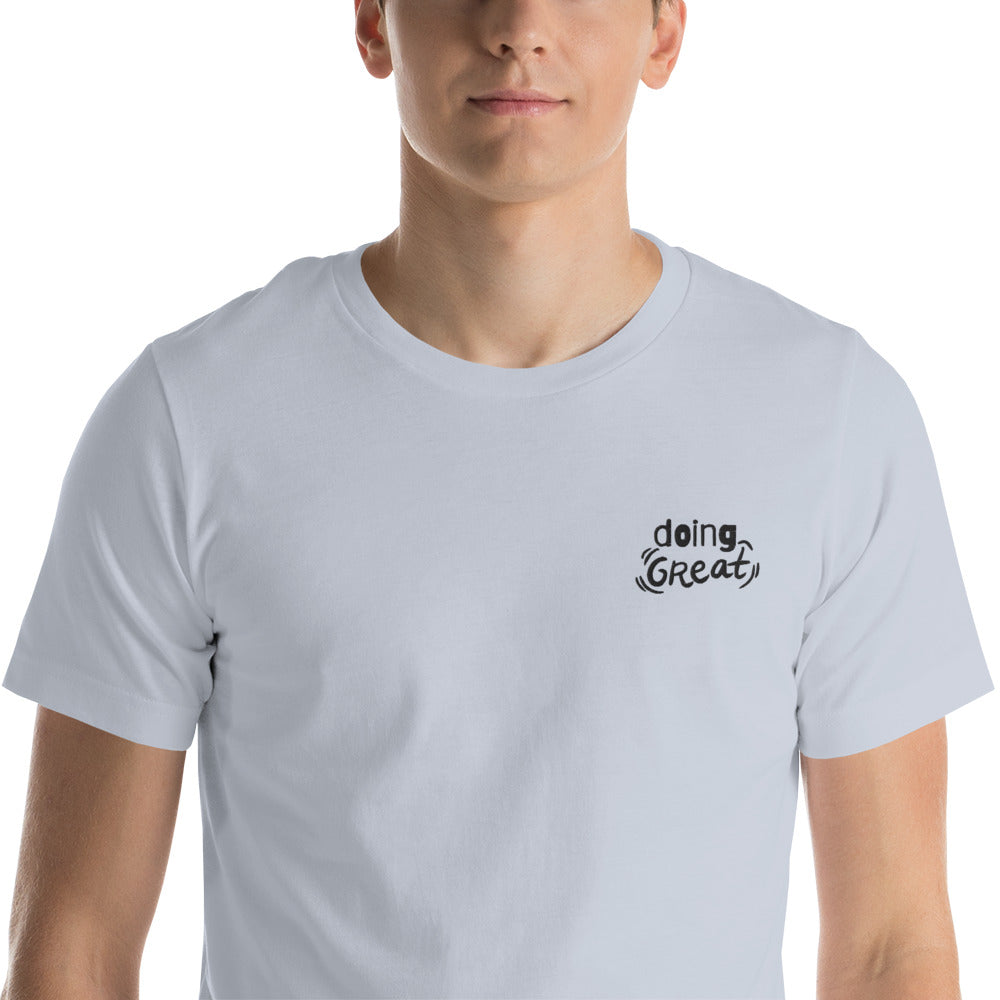 You're DOING GREAT - Embroidered Unisex t-shirt