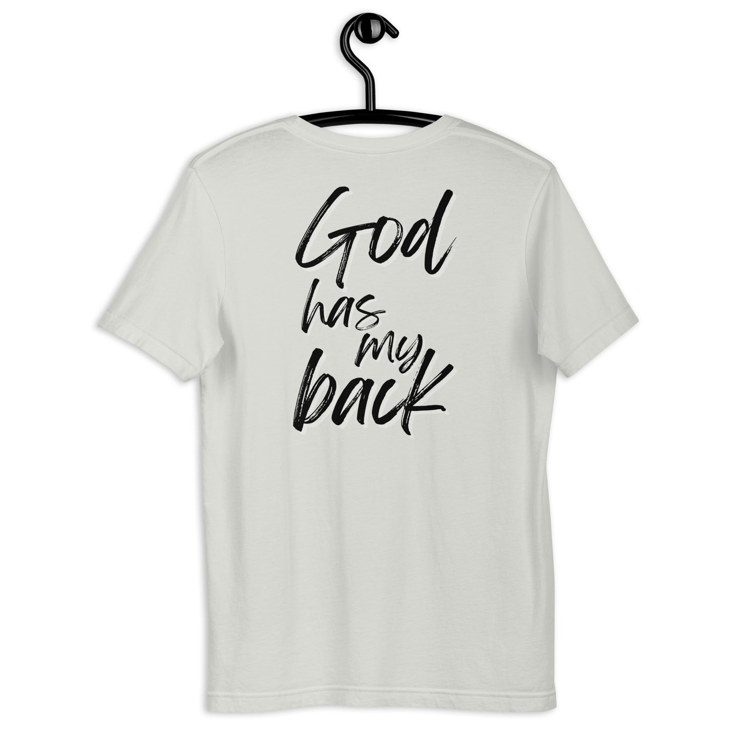 God Has My Back - Unisex t-shirt