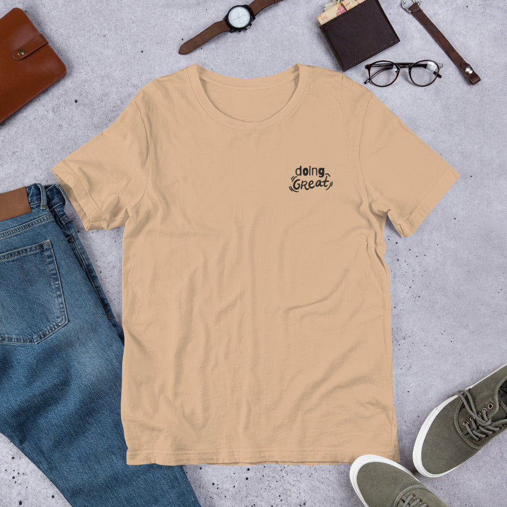 You're DOING GREAT - Embroidered Unisex t-shirt