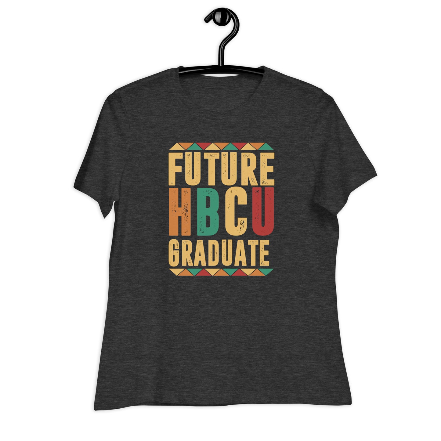 Future HBCU Graduate - Women's Relaxed T-Shirt